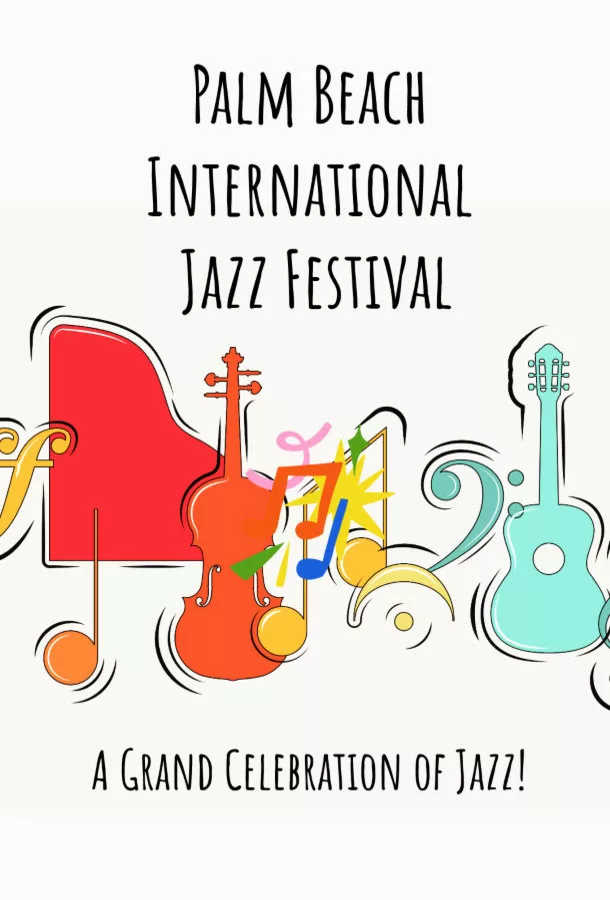 7th ANNUAL PALM BEACH INTERNATIONAL JAZZ FEST