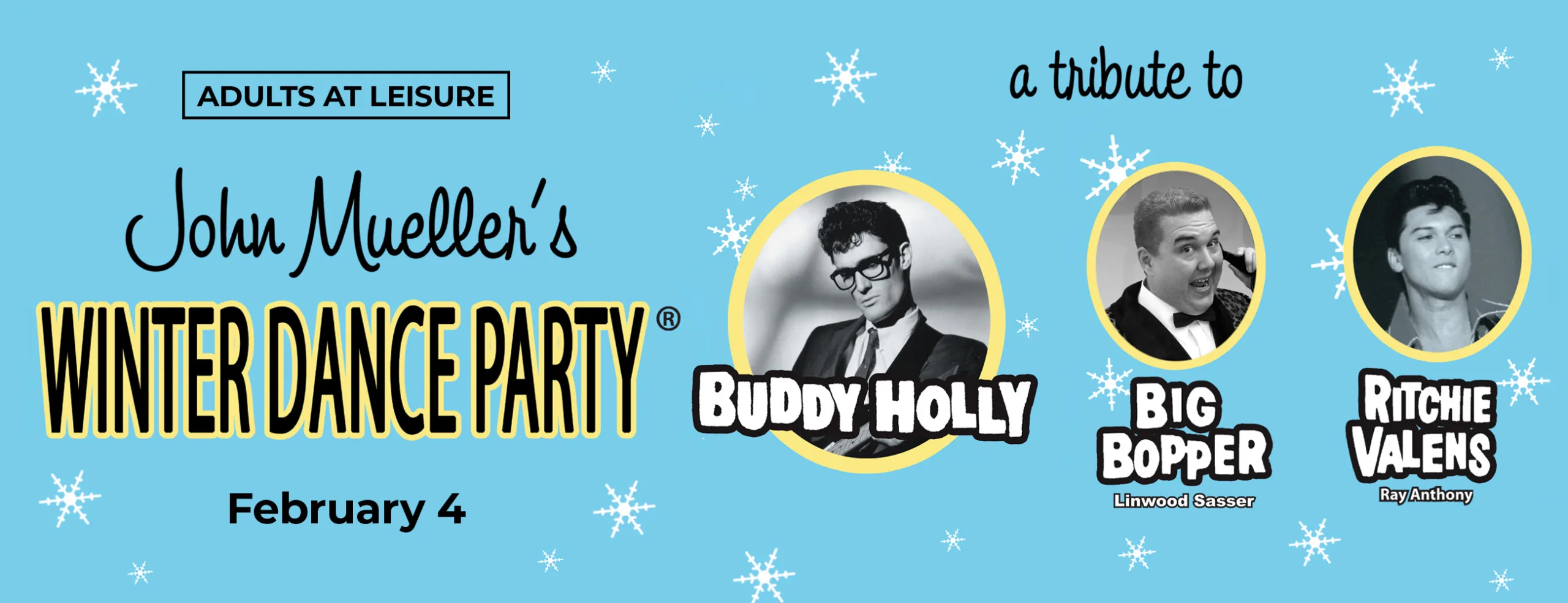 <center>JOHN MUELLER’S WINTER DANCE PARTY <br> TRIBUTE TO BUDDY HOLLY, RITCHIE VALENS AND THE BIG BOPPER </center>